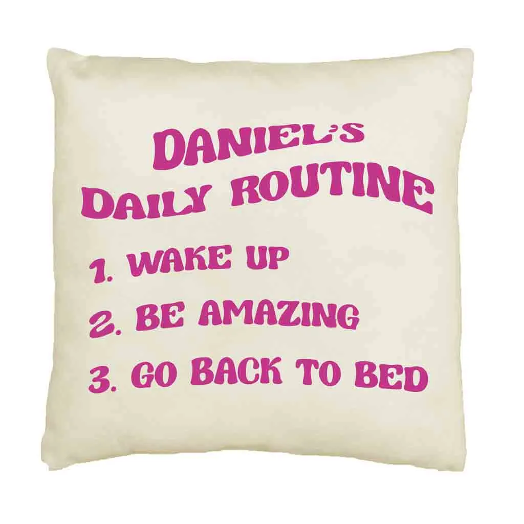 Be Amazing Daily Routine Personalized Pillow Cover