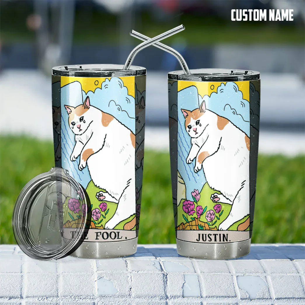 Gearhuman 3D Crying Cat Meme The Fool Tarot Custom Name Tumbler